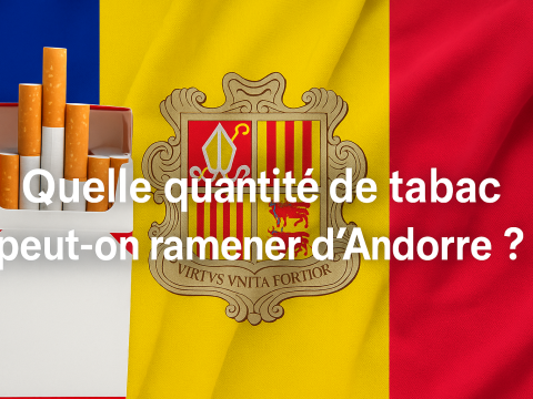 Combien de cartouche de cigarette peut t'on ramené d'Andorre