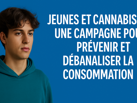 Jeune et cannabis: une campagne pour débanaliser la consommation