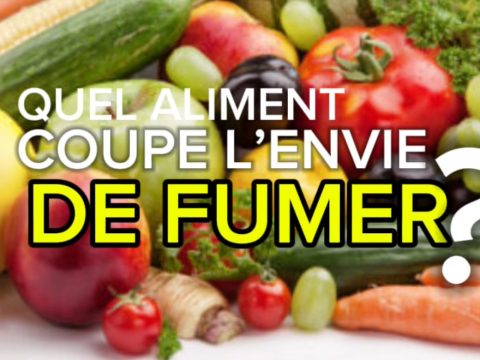 Quel aliment coupe l'envie de fumer?