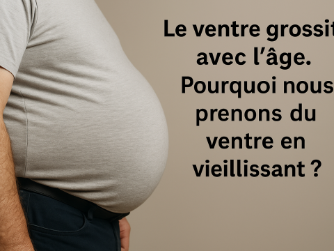 Votre ventre grossis avec l'age