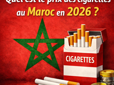 Prix des cigarettes au Maroc en 2026
