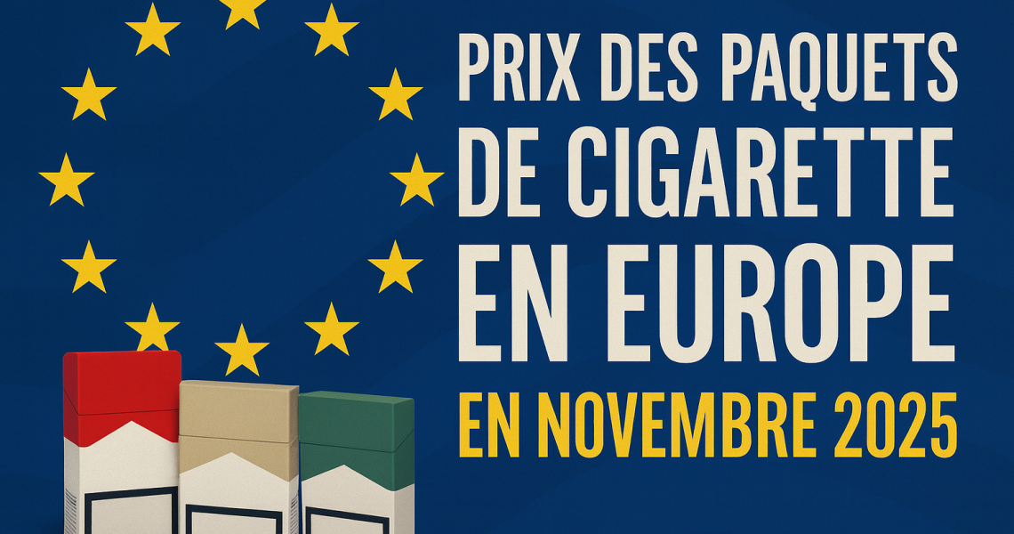 Prix des paquets de cigarette en Europe en Novembre 2025 Prix des paquets de cigarette en Europe en Novembre 2025