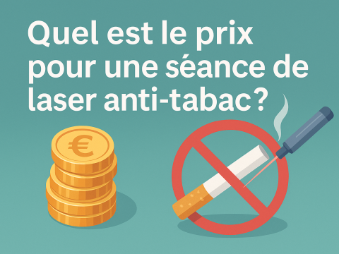 Quel est le prix pour une séance de sevrage laser anti tabac ?
