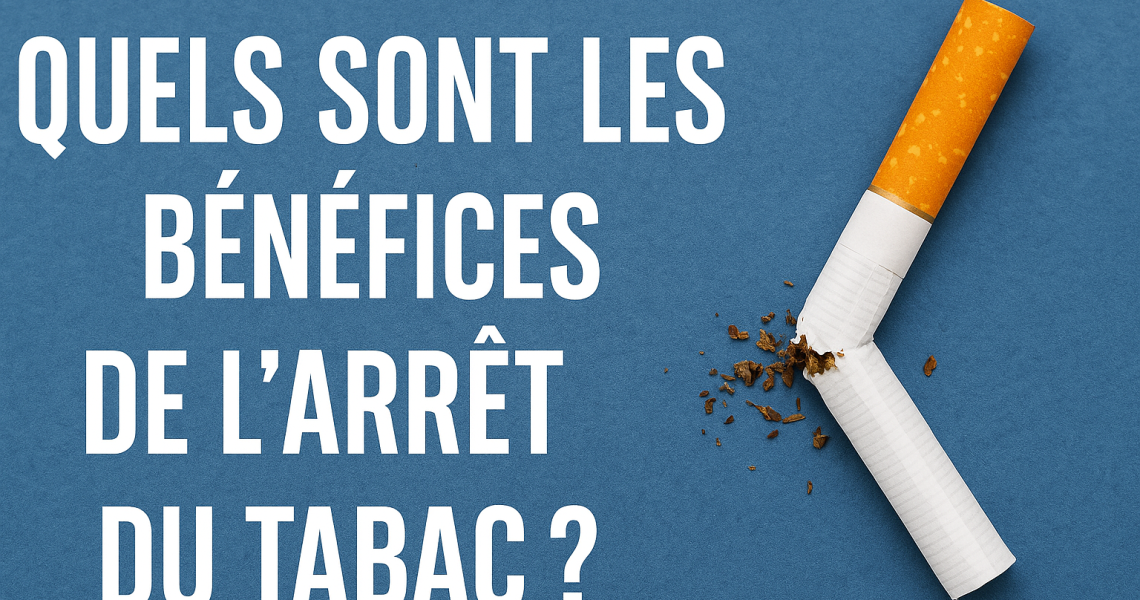quels sont les bénéfices de l'arêt du tabac